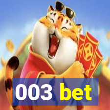 003 bet